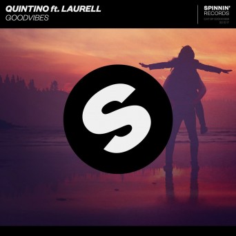 Quintino – Goodvibes (feat. Laurell)