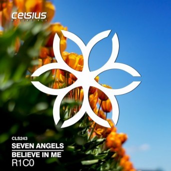 R1C0 – Seven Angels / Believe In Me