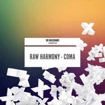 Raw Harmony – Coma