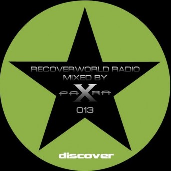 Recoverworld Radio 013 (Mixed by Para X)