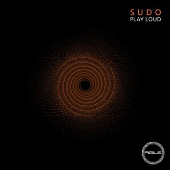 SUDO – Play Loud