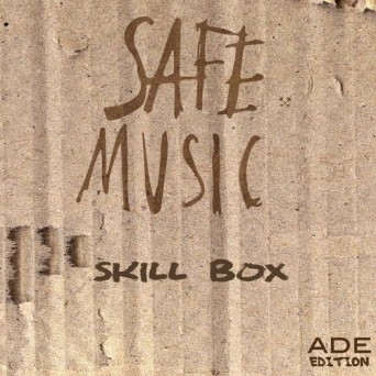 Safe Music: Skill Box Vol 13 (ADE Edition)