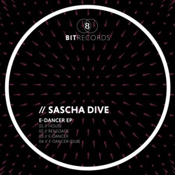 Sascha Dive – E-Dancer EP