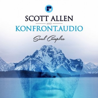 Scott Allen & Konfront.Audio – Soul Complex
