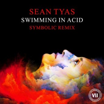 Sean Tyas – Swimming in Acid (Symbolic Remix)