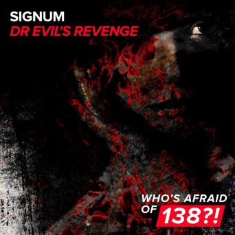 Signum – Dr Evil’s Revenge