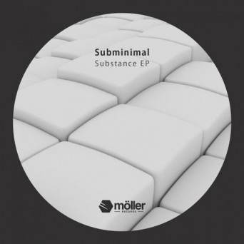 Subminimal – Substance EP