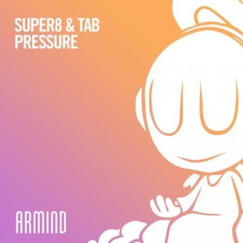 Super8 & Tab – Pressure