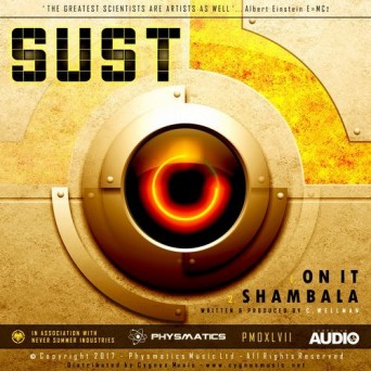 Sust – On It / Shambala