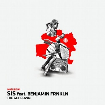 SIS – The Get Down
