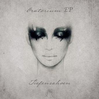 Tiefenschoen – Oratorium EP