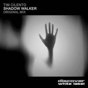 Tim Cilento – Shadow Walker
