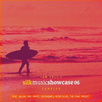 Tom Fall’s Silk Music Showcase 06 Sampler