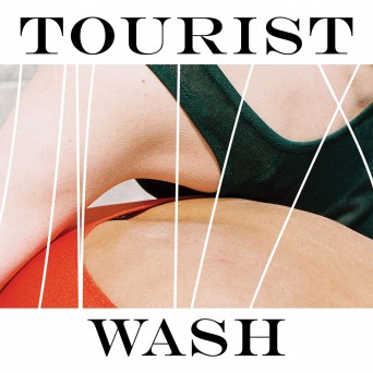 Tourist – Wash EP