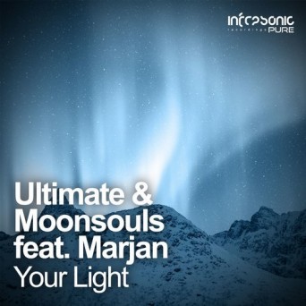 Ultimate & Moonsouls feat. Marjan – Your Light