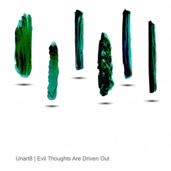 Unart8 – Evil Thoughts Are Driven Out