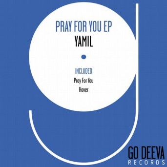 Yamil – Pray For You EP