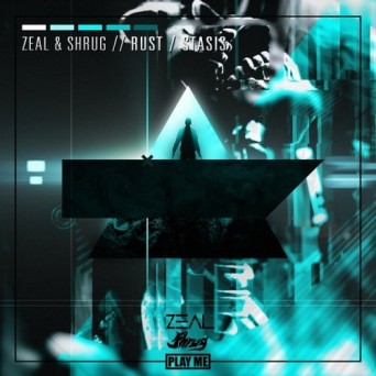 Zeal & Shrug – Rust / Stasis