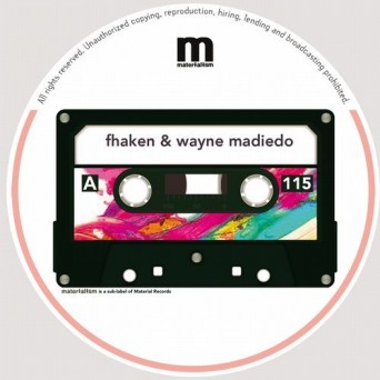 Fhaken & Wayne Madiedo – GLADE EP