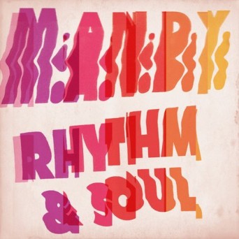 M.A.N.D.Y. Feat. Red Eye – Rhythm & Soul