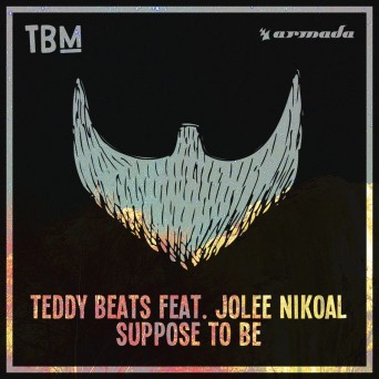 Teddy Beats – Suppose To Be (feat. Jolee Nikoal)
