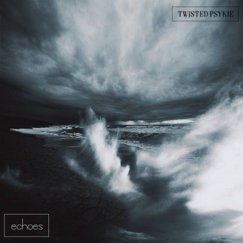 Twisted Psykie – Echoes