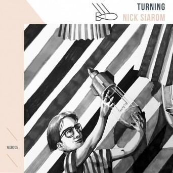 Nick Siarom – Turning