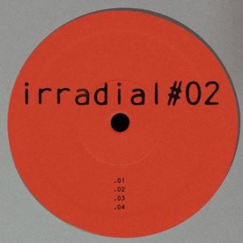 Unknown Artist (Irradial) – Irradial#02