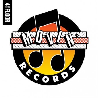 4 To The Floor presents Movin’ Records