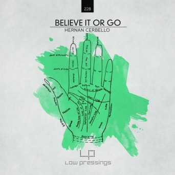 Hernan Cerbello – Believe It or Go