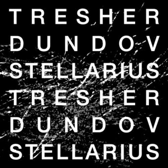 Gregor Tresher & Petar Dundov – STELLARIUS