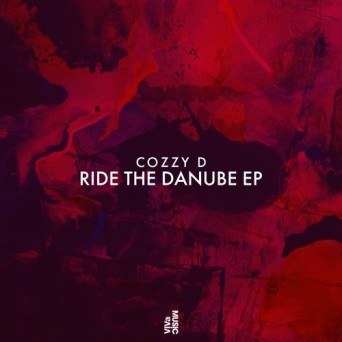 Cozzy D – Ride The Danube EP