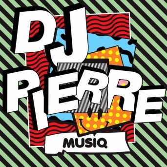 DJ Pierre – MuSiQ