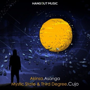Akinsa, Mystic State & Third Degree – Asanga / Cujo