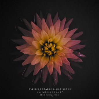 Alejo Gonzalez & Max Blade – Universal Soul