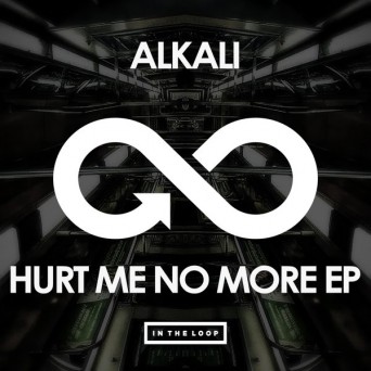 Alkali – Hurt Me No More EP