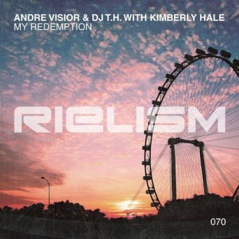 Andre Visior & DJ T.H. with Kimberly Hale – My Redemption