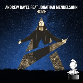 Andrew Rayel feat. Jonathan Mendelsohn – Home