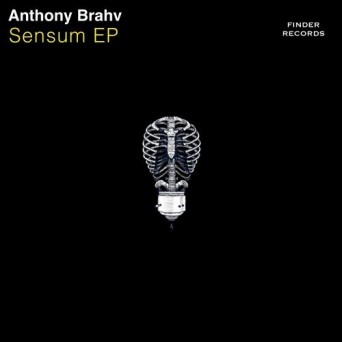 Anthony Brahv – Sensum EP