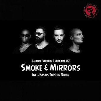 Anton Ishutin & Arcade 82 – Smoke & Mirrors