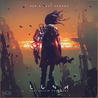 Au5 & Last Heroes feat. Holly Drummond – Lush