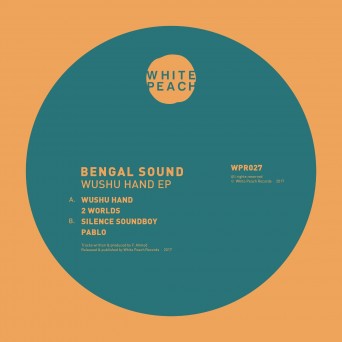 Bengal Sound – Wushu Hand