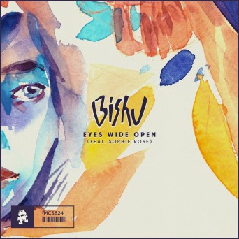 Bishu – Eyes Wide Open (feat. Sophie Rose)