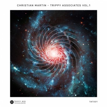 Christian Martin – Trippy Associates, Vol. 1
