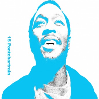Pontchartrain – Be Free EP