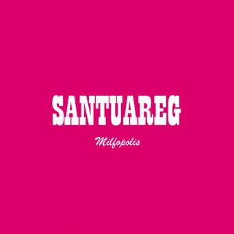 Santuareg – Milfopolis