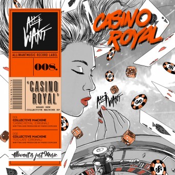 Collective Machine – Casino Royal Ep