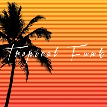Cole Medina – Tropical Funk