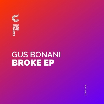 Gus Bonani – Broke