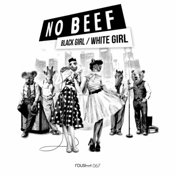 Black Girl/White Girl – No Beef